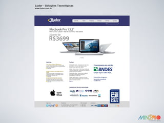 Ludor – Soluções Tecnológicas www.ludor.com.br 