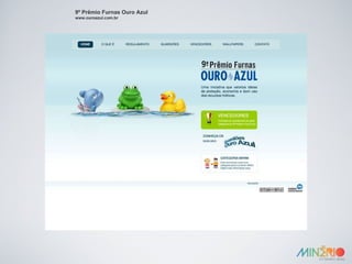 9º Prêmio Furnas Ouro Azul www.ouroazul.com.br 