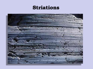 Striations
 