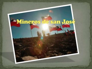 Mineros de san José 