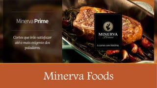 Minerva Foods
 