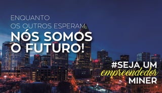 Minerworld apresentação-pt-br