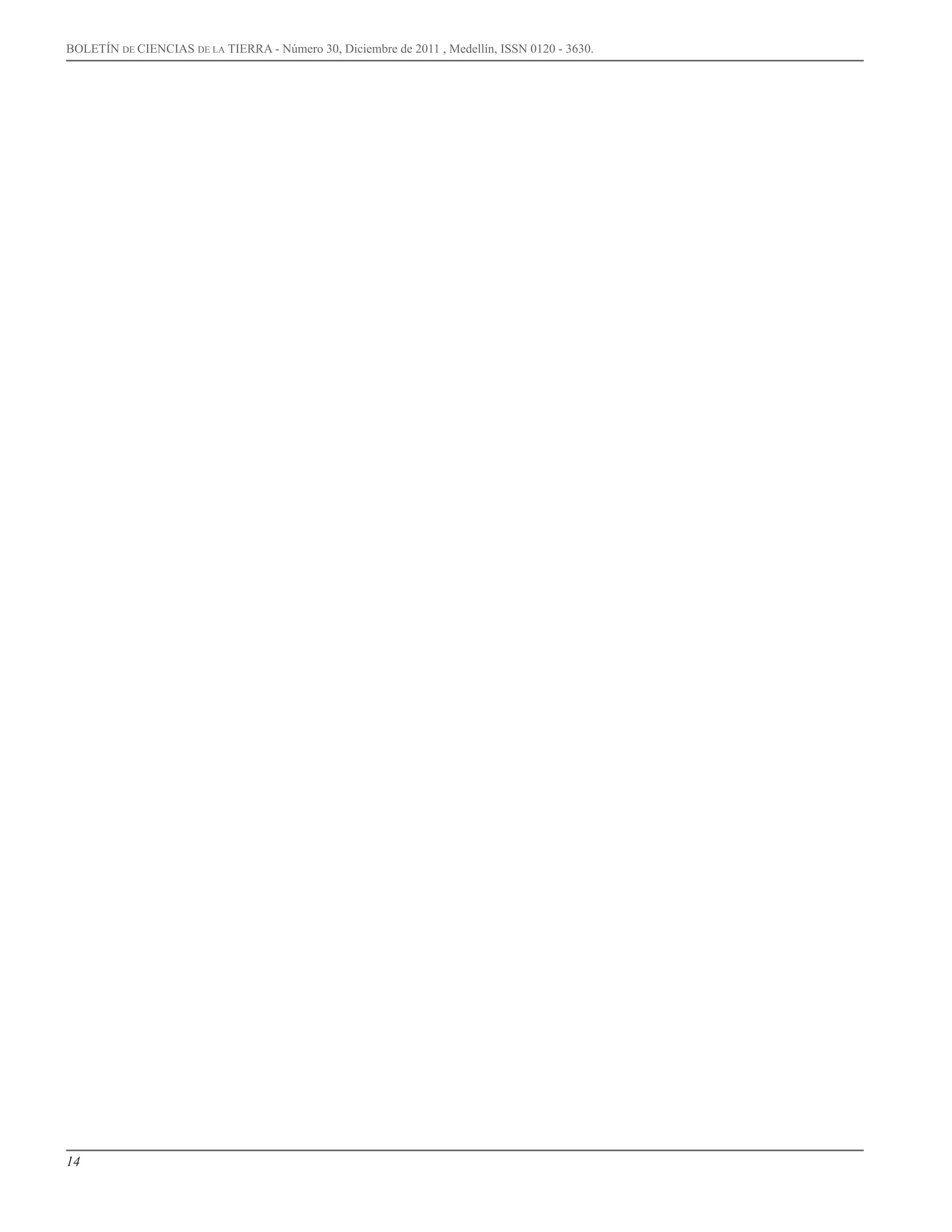 14
BOLETÍN DE CIENCIAS DE LA TIERRA - Número 30, Diciembre de 2011 , Medellín, ISSN 0120 - 3630.
 