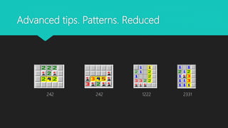 Advanced tips. Patterns. Reduced
242 242 1222 2331
 