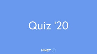 Quiz ‘20
 