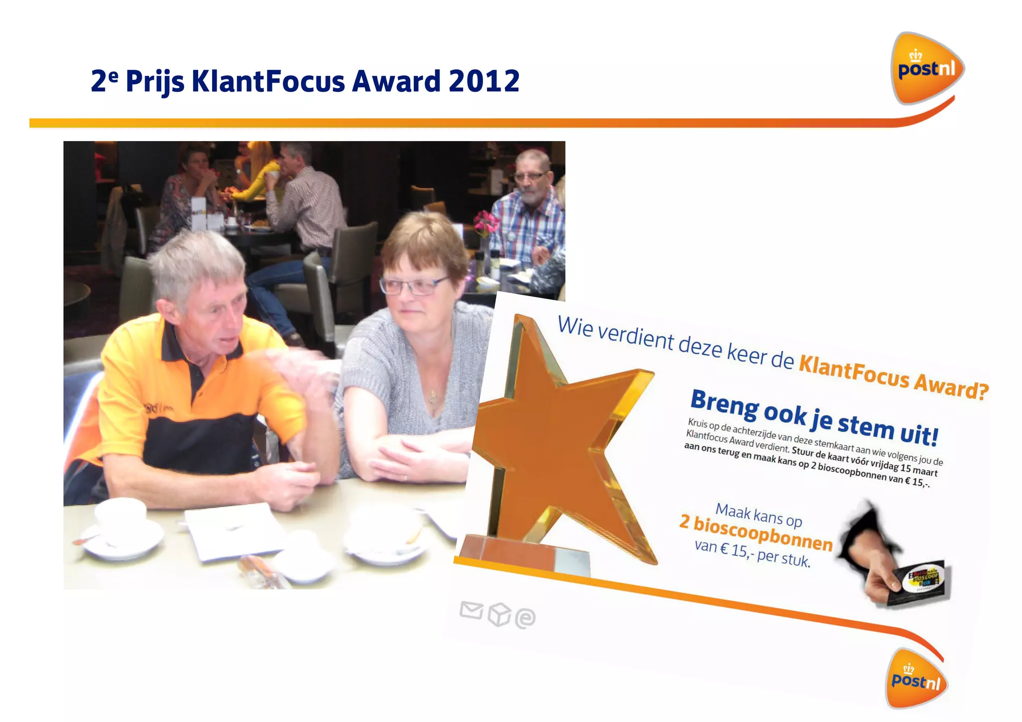 2e Prijs KlantFocus Award 2012

 