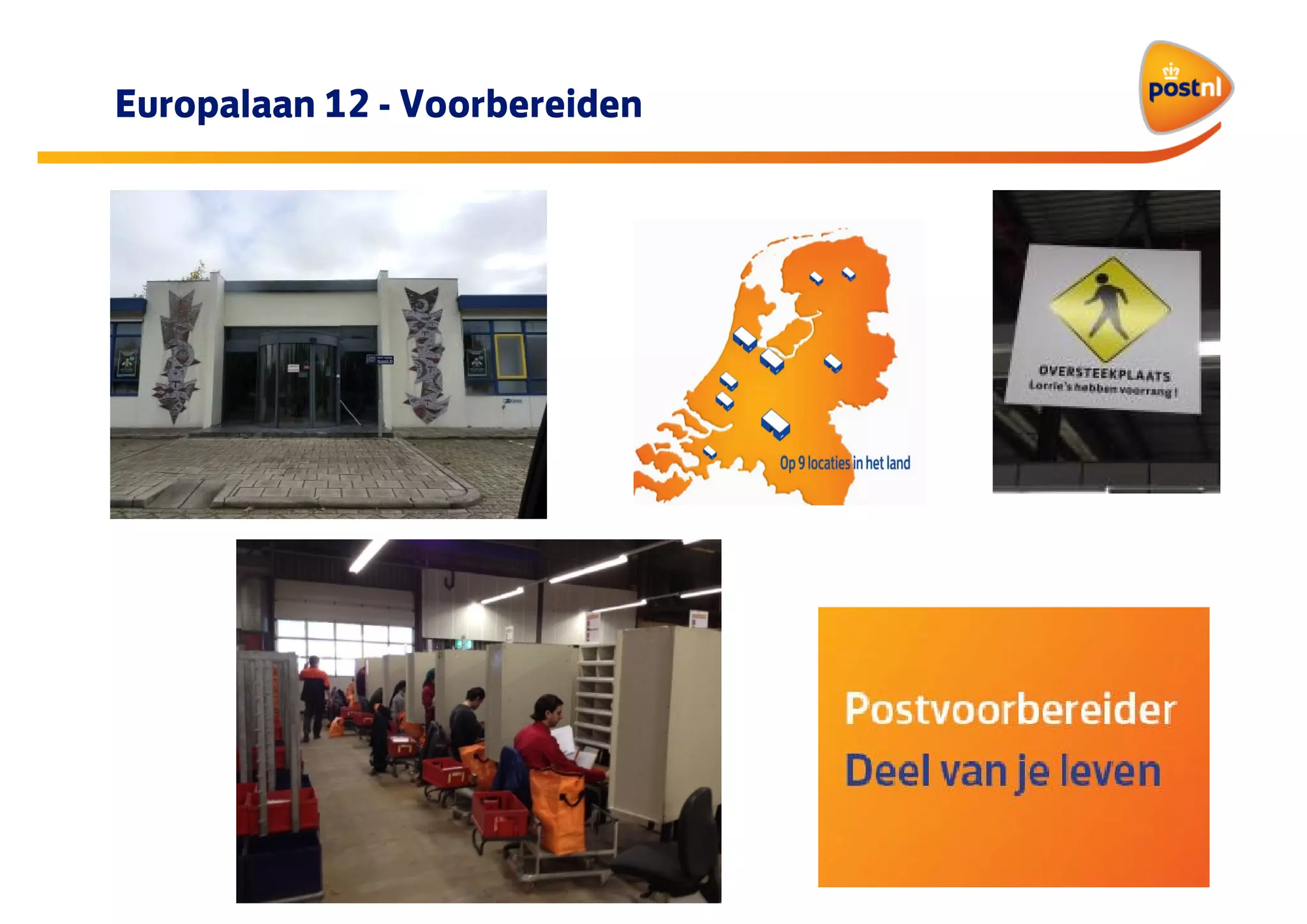 Europalaan 12 - Voorbereiden

 