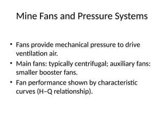 Main Fans Mine_Ventilation_ intoduction and overview | PPTX