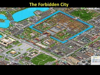 The Forbidden City
 