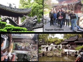 Yuyuan Gardens
 