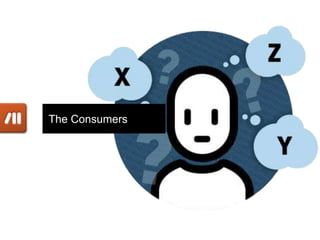 The Consumers
 