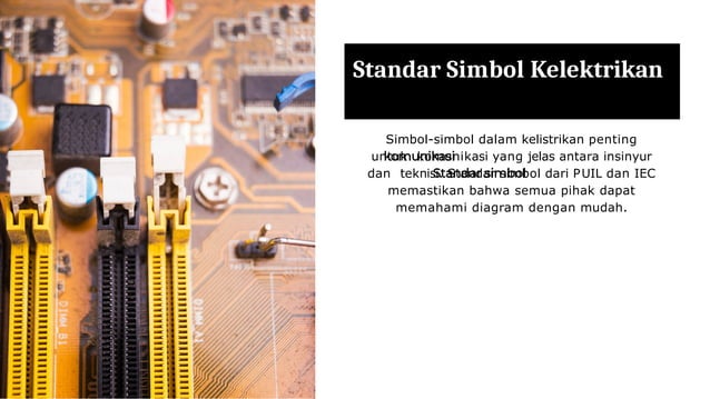minggu1-standar-simbol-kelektrikan-berdasarkan-puil-dan-iec-penyajian