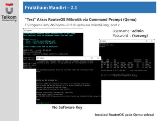 Minggu 2-2 Praktikum Instalasi RouterOS pada Virtualisasi-2.pdf