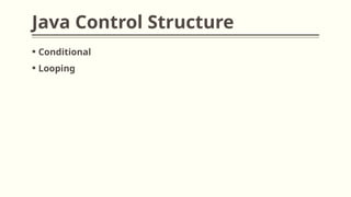 Comprehensive Guide to Java Control Structures: Conditionals and Loops ...