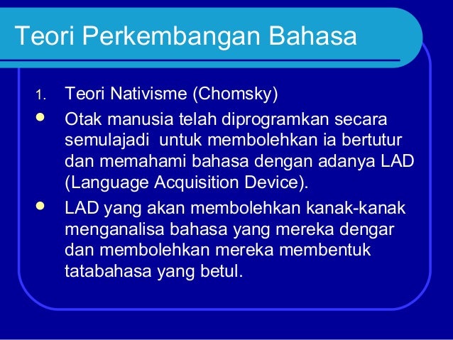 Minggu 4 Teori Perkembangan Bahasa Kuliah