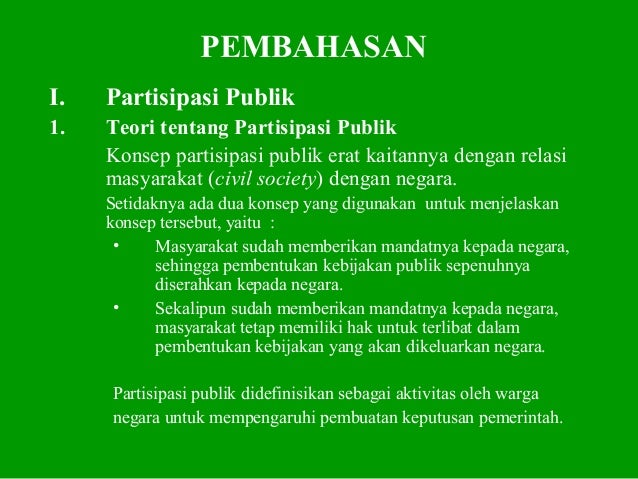 Pemerintah dan Rakyat: Di Mana Posisi Partisipasi Publik dalam Pengambilan Kebijakan?