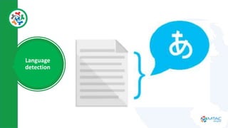 Language
detection
 