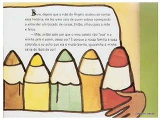 Minha família é colorida  