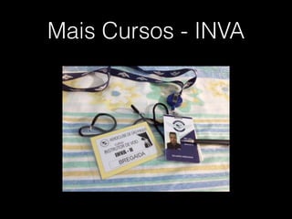 Mais Cursos - INVA
 