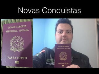 Novas Conquistas
 