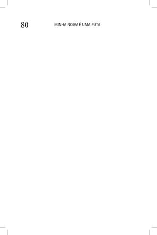 MINHA NOIVA É UMA PUTA80
 