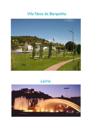 Vila Nova da Barquinha




       Leiria
 