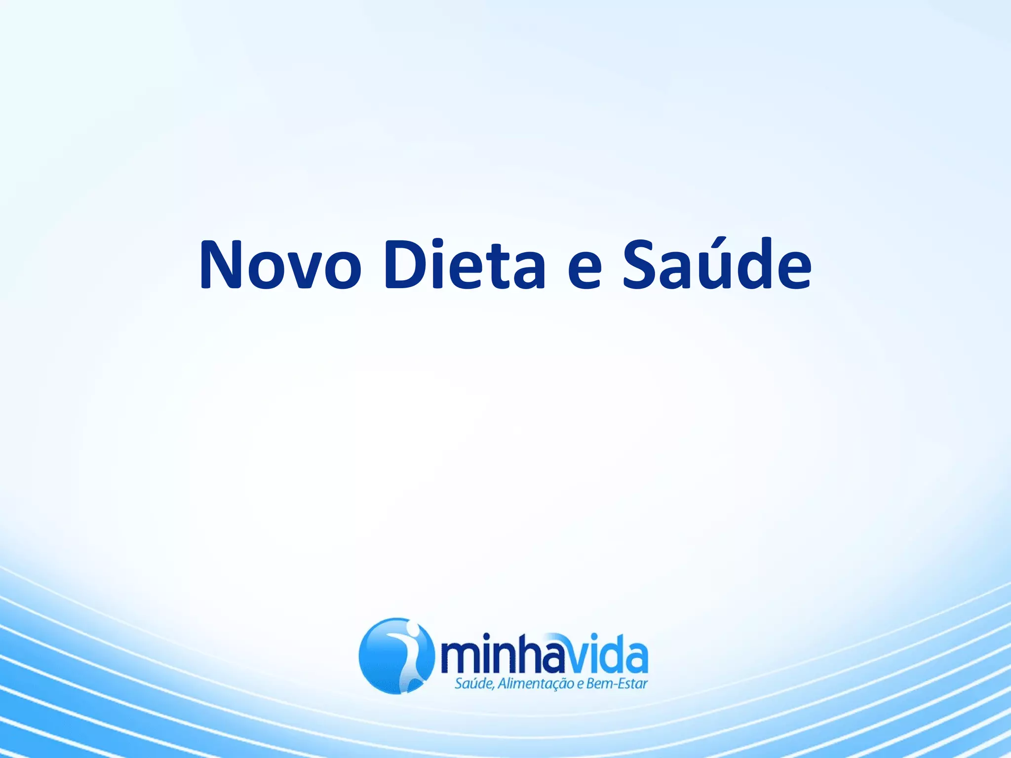 Novo Dieta e Saúde
 