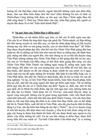 Minh c Tân Dân ti n tu l c
www.nhatquantungthu.com 7
huống hồ chi Đại-Đạo chân truyền, người hậu-bối không cách nào dòm thấy
được, làm sao thấu hiểu được như thế nào? (Đức Khổng-Tử nói về tánh và
Thiên-Đạo) Càng không biết được sự tôn quý của Đạo (“Sớm nghe Đạo tối
chết cũng được”). Thời nay Thiên khai văn-vận, chân Đạo giáng thế, người có
duyên đắc được là có thể “kiến tánh thành Phật”.
1) Sự quý báu của Thiên-Đạo ở điểm nào?
Thiên-Đạo có rất nhiều điểm quý báu, có thể nói là nhất ngôn nan tận.
Chủ yếu là có Minh-Sư ứng-thời ứng-vận gánh lấy Thiên-mệnh, có Đạo-thống
đời đời tương truyền từ xưa đến nay, có tâm-ấn chân pháp hằng cổ bất truyền
nhưng nay tùy thời cơ mà giáng truyền, còn có tiên-thiên loan đàn(1)
để Thần-
Đạo được thuyết-pháp dạy đời, nhờ thế mà chư Thiên Tiên Phật giáng đàn ban
huấn-từ, tất cả những cái hiển hóa như tam-tài khai-sa chẳng hạn, để đánh thức
giấc mộng mê đắm của người đời, cho nên chúng ta có cơ hội kết duyên cùng
Tiên Phật; không những chư Thiên Tiên Phật có thể giáng đàn bất cứ lúc nào,
mà còn có Vô-Sanh Lão-Mẫu cũng có thể đích thân giáng đàn cùng với chư
Thiên Tiên Phật Thần Thánh vào những ngày trọng lễ, mồng một, ngày rằm
mỗi tháng, đối diện với các con hoàng-thai của Lão-Mẫu để trút bầu tâm sự
đau buồn, nhờ duyên cơ đó mà chúng ta được chính tai của mình và ở ngay
trước mặt của mẹ để nghe những lời từ-huấn. Bất luận là Lão-Mẫu hoặc các vị
Tiên Phật khác, khi phê thị Thiên-cơ diệu-huấn, đều là nói ra trước rồi sau đó
ứng nghiệm. Vả lại, có khi Tiên Phật mượn khiếu, hiện thân thuyết-pháp, hiển
hóa tại chỗ, nhờ thế mà giúp người đời tháo gỡ điềm nghi hoặc. Tất cả những
điểm quý báu đó chỉ có ở Thiên-Đạo mà thôi! Ngoài ra, điều này mới là tôn
quý nhất, đó là Minh-Sư nhất điểm, lập tức tỉnh ngộ trực siêu, không hành mà
tới, đến tận Lý-Thiên. Tánh được trở về Vô-Cực, siêu-sanh liễu-tử, nhảy ra
ngoài vòng tam-giới, không còn bị giam trong ngũ-hành, vĩnh viễn thoát khỏi
cảnh khổ luân-hồi, chấm dứt hẳn khổ đau dưới Diêm-Vương. Chỉ cần theo Đạo
chân tu, hết mọi khả năng độ nhân tu kỉ, chân tâm thực hành, còn có thể nhập
thế thì là Thánh Hiền, xuất thế thì là Tiên Phật, siêu độ cửu-huyền thất-tổ đồng
đăng Lý-Vực, tận đại hiếu báo hồng-ân lực đạt y Thiên(2)
, lại có cơ duyên cùng
tổ tiên kết duyên, đối diện nhau nói chuyện, y như là tổ tiên được sống trở lại;
gặp việc hung ác được hóa thành tốt lành, thể xác được thoát nạn, ngoài ra còn
nhiều việc khác không kể xiết! Vả lại sau khi chúng ta điểm Đạo, được biết
trong thân thể của mình có “Tự-tánh Chân-nhân Chủ-nhân-ông” là vị trường
(1) Loan đàn: Tiên Phật mượn xác giáng cơ bút.
(2) Tận đại hiếu có thể cảm động đến Trời.
 