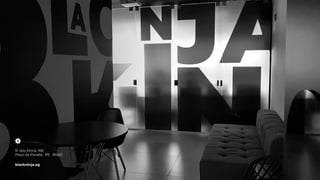 blackninja.ag
R. dos Arcos, 160
Poço da Panela PE Brazil
 