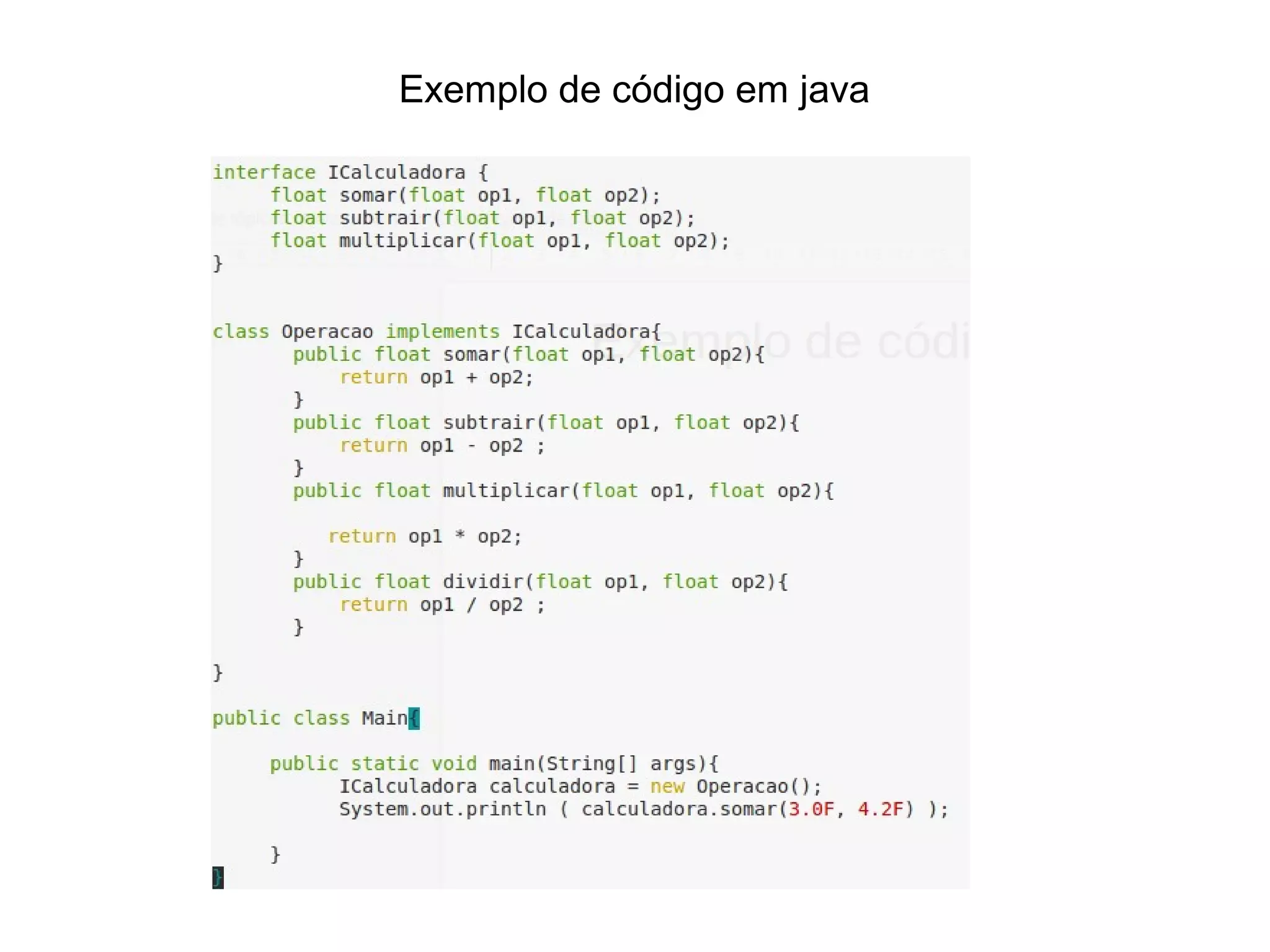 Exemplo de código em java
 