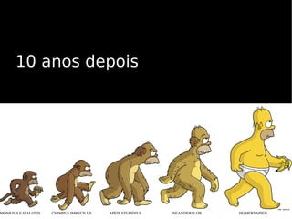 10 anos depois 