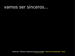 vamos ser sinceros... 