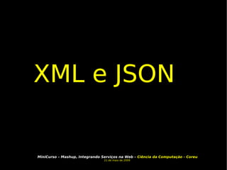 XML e JSON 