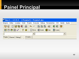 Painel Principal




                   49
 