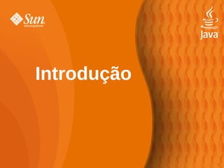 Introdução



             8
             7
 