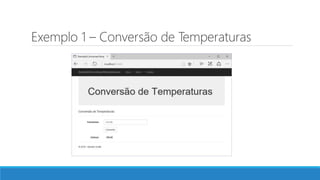 Exemplo 1 – Conversão de Temperaturas