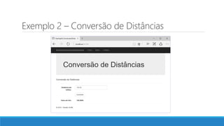 Exemplo 2 – Conversão de Distâncias