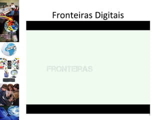 Fronteiras Digitais 