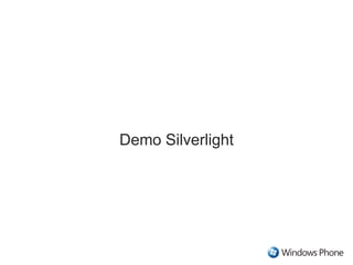 Demo Silverlight
 