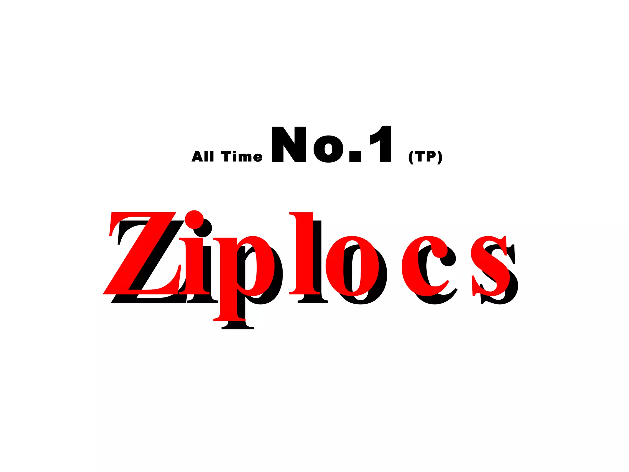 All Time  No.1  (TP) Ziplocs 