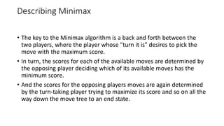 MINI-MAX ALGORITHM.pptx | Board Games and Puzzles | Games and Puzzles