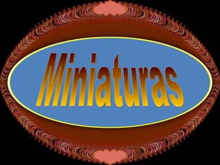 Miniaturas 