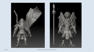7/6/2023 Miniatures Design for Tabletop Games 14
 