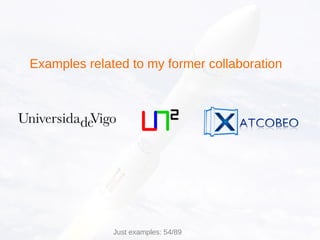 Examples related to my former collaboration
Just examples: 54/89
 