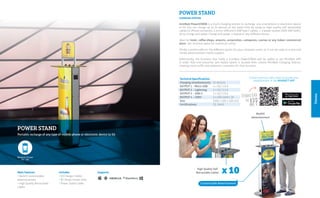 Totems
POWER STAND
Portable recharge of any type of mobile phone or electronic device to 5V.
Contact with our sales team to include your
establishment in the MINIBATT APP
Technical Specifications
Charging simultaneously:	 12 devices
OUTPUT 1 – Micro USB:	 4 x 5V/ 1.0 A
OUTPUT 2 – Lightning:	 4 x 5V/ 2.1 A
OUTPUT 3 – USB-C:	 2 x 5V/ 1.0 A
OUTPUT 4 – 220V:	 2 x 100-240V/ 3A
Size:	 1460 x 450 x 450 mm
Certifications:	 CE, RoHS
miniBatt PowerSTAND is a multi-charging station to recharge any smartphone or electronic device
of 5V. You can charge up to 12 devices at the same time by using its high quality self retractable
cables (4 iPhone connexion, 4 micro-USB and 2 USB Type C cable), + 2 power outlets 220V 100-240V/
3A to charge and power Charge and power a laptop or any different device.
Ideal for hotel, coffee shops, airports, universities, companies, casinos or any indoor commercial
place. Use minimal space for maximum utility.
Totally customizable on the different panels for your company name, or it can be used as a new and
trendy advertisement media support.
Additionally, the business that holds a miniBatt PowerSTAND will be added at our MiniBatt APP
in order that end-consumer will realize where is located their closest MiniBatt Charging Station,
creating more traffic and potential customers for that business.
POWER STAND
CHARGING STATION
High Quality Self
Retractable Cables x 10
Backlit
Advertisement
SupportsMain features
• Backlit customizable
adverstisement
• High Quality Retractable
cables
Includes
• 10 Charger Cables
• AC Power Outlet 220v
• Power Outlet Cable Customizable Advertisement
 