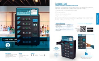 Charginglockers
LOCKER 6 UNI
Cell Phone Charging Locker
SupportsMain features
• Locking system with pin code
• Resistant and safe
• Charges up to 12 phones at
same time
Includes
• Locker
• 2 Charger Cables in each
locker boxe
Power outlet cable
• Centralised Locking System
Contact with our sales team to include your
establishment in the MINIBATT APP
Technical Specifications
Charging simultaneously:		 12 devices
Product sizes:		 480x368x115mm
Micro USB Cable:		 5V/ 1.0A x 3
USB Type C Cable:		 5V/ 1.0A x 3
Apple MFi Lightning Cable:		 5V/ 1.0A x 6
Locker Boxes:		6
Locker 6 UNI is a 6 compartment locker for mobile recharging, with security code. It is perfect for
public places, the user will be able to charge his mobile without fear of losing it.
Its use is very simple, only these steps must be followed:
1. Enter your 6-digit code.
2. Connect your phone and close the box.
The light turns red when charging.
Its 6 compartments allow the simultaneous recharge of up to 18 mobile phones. Each compartment
has three connection cables. The new miniBatt Locker 6 UNI has all the quality standards, including
CE, RoHS and MFI (Apple certification) approved.
LOCKER 6 UNI
CHARGING LOCKER WITH CENTRALISED LOCKING SYSTEM
Centralised Pin Locking System
High quality material to protect
your device from stolen
Up to 12
simoultaneous
charges
2 retractable cables
in each locker
 
