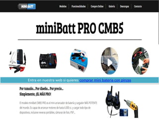 Entra en nuestra web si quieres comprar mini bateria con pinzas
 