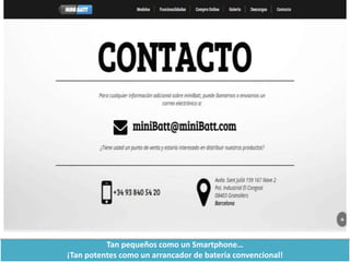 Tan pequeños como un Smartphone…
¡Tan potentes como un arrancador de batería convencional!
 
