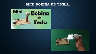 MINI BOBINA DE TESLA.
 