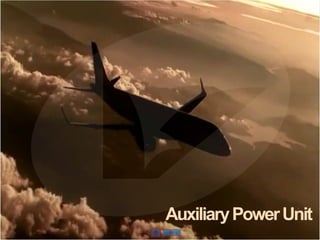 AuxiliaryPowerUnit
 